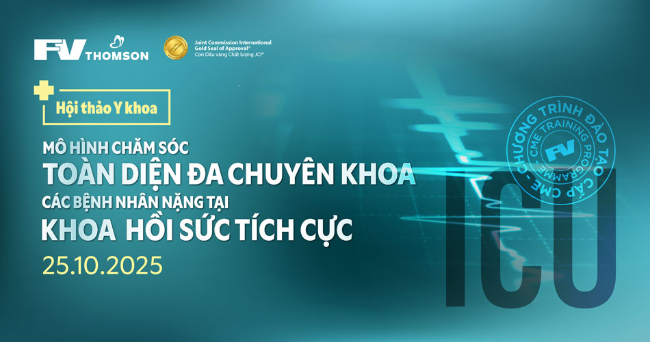 MÔ HÌNH CHĂM SÓC TOÀN DIỆN ĐA CHUYÊN KHOA CÁC BỆNH NHÂN NẶNG TẠI KHOA HỒI SỨC TÍCH CỰC