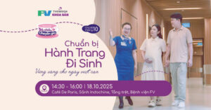 Bệnh viện FV thương mời mẹ bầu đến tham dự buổi “Trà Chiều Cùng Chuyên Gia” Tháng 10