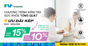 NHẬN NGAY ƯU ĐÃI KÉP HẤP DẪN KHI ĐĂNG KÝ KIỂM TRA SỨC KHỎE TỔNG QUÁT TẠI FV