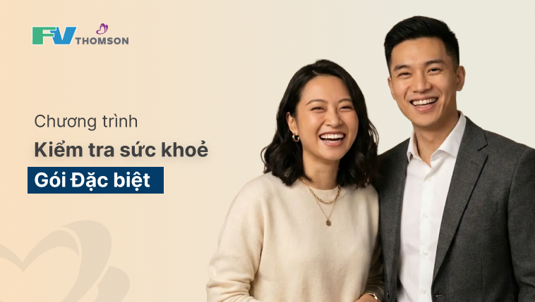 Kiểm tra Sức khỏe – Gói Đặc biệt
